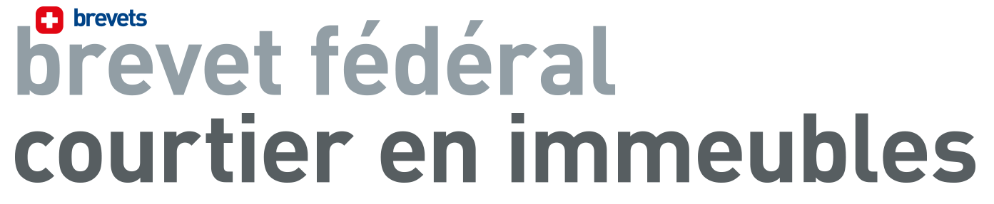 Brevet fédéral de Courtier en immeubles