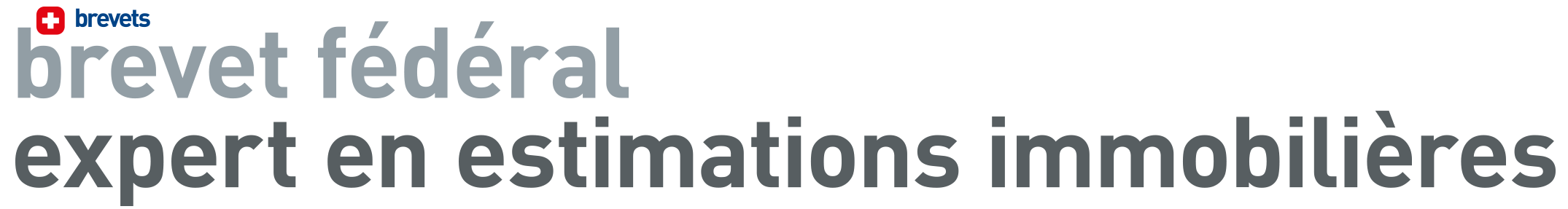 Brevet fédéral d’Expert en estimations immobilières